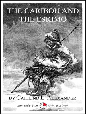 cover image of The Caribou and the Eskimo